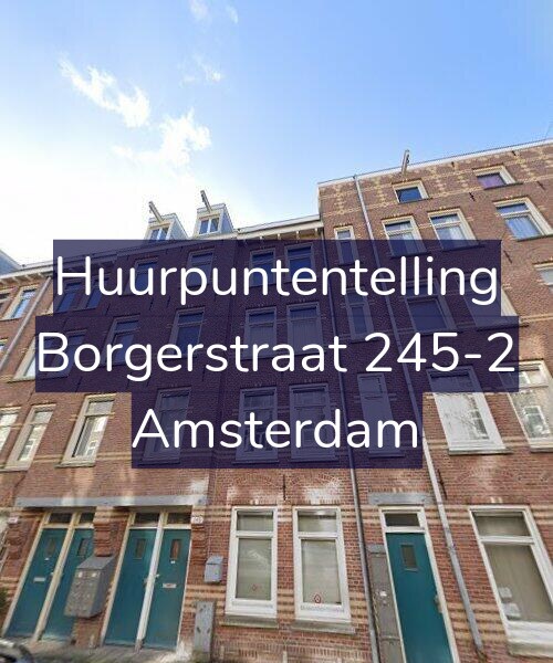 Foto gevel Huurpuntentelling voor Borgerstraat 245-2, Amsterdam