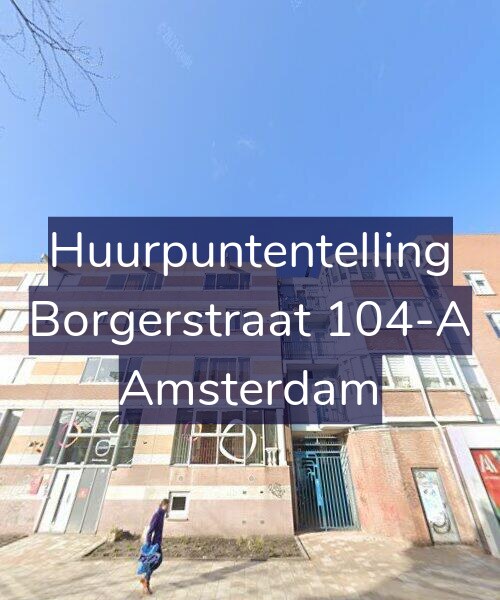 Foto gevel Huurpuntentelling voor Borgerstraat 104-A, Amsterdam