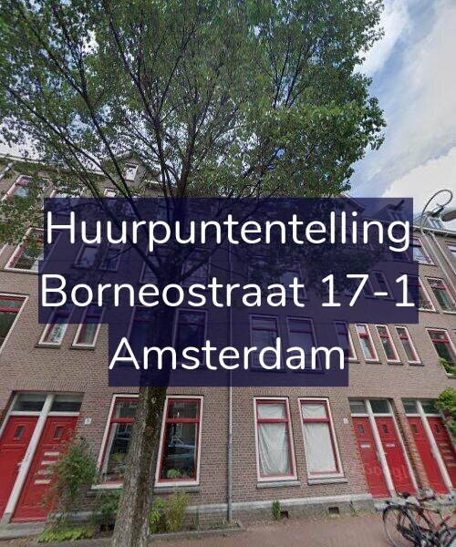 Foto gevel Huurpuntentelling voor Borneostraat 17-1, Amsterdam