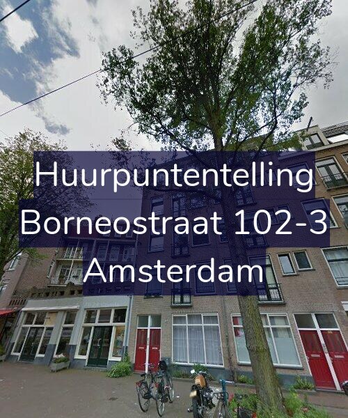 Foto gevel Huurpuntentelling voor Borneostraat 102-3, Amsterdam