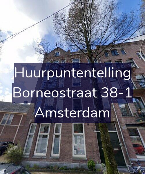 Foto gevel Huurpuntentelling voor Borneostraat 38-1, Amsterdam
