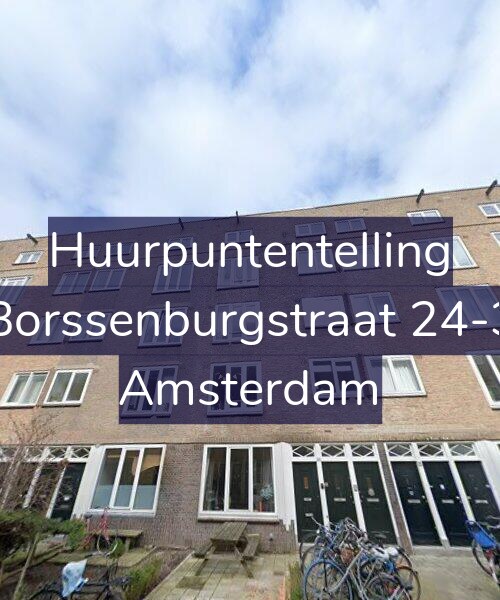 Foto gevel Huurpuntentelling voor Borssenburgstraat 24-3, Amsterdam