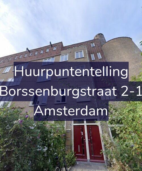 Foto gevel Huurpuntentelling voor Borssenburgstraat 2-1, Amsterdam