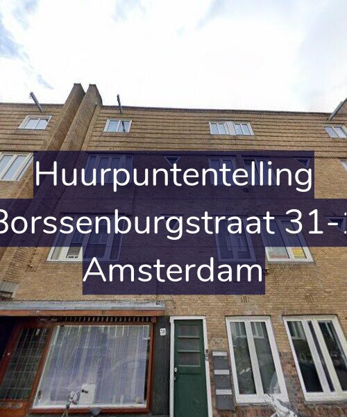 Foto gevel Huurpuntentelling voor Borssenburgstraat 31-1, Amsterdam