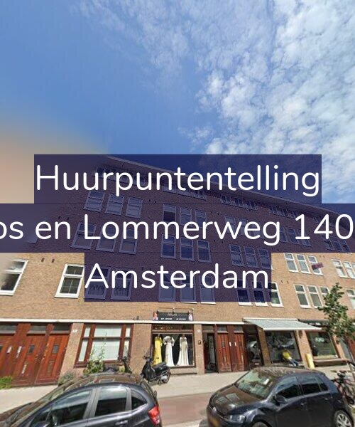 Foto gevel Huurpuntentelling voor Bos en Lommerweg 140-1, Amsterdam