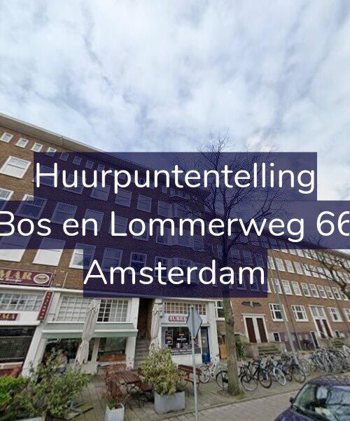 Foto gevel Huurpuntentelling voor Bos en Lommerweg 66, Amsterdam