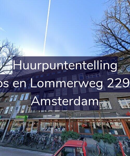 Foto gevel Huurpuntentelling voor Bos en Lommerweg 229-3, Amsterdam