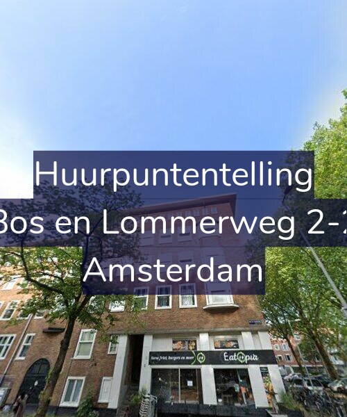 Foto gevel Huurpuntentelling voor Bos en Lommerweg 2-2, Amsterdam