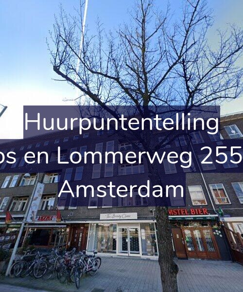 Foto gevel Huurpuntentelling voor Bos en Lommerweg 255-3, Amsterdam