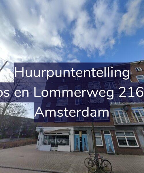 Foto gevel Huurpuntentelling voor Bos en Lommerweg 216-3, Amsterdam