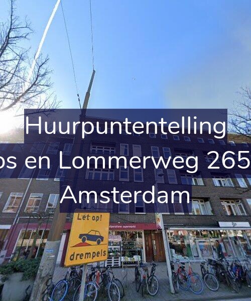 Foto gevel Huurpuntentelling voor Bos en Lommerweg 265-1, Amsterdam