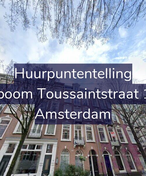 Foto gevel Huurpuntentelling voor Bosboom Toussaintstraat 17-2, Amsterdam