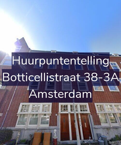 Foto gevel Huurpuntentelling voor Botticellistraat 38-3A, Amsterdam