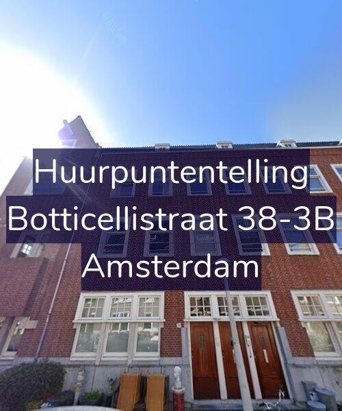 Foto gevel Huurpuntentelling voor Botticellistraat 38-3B, Amsterdam