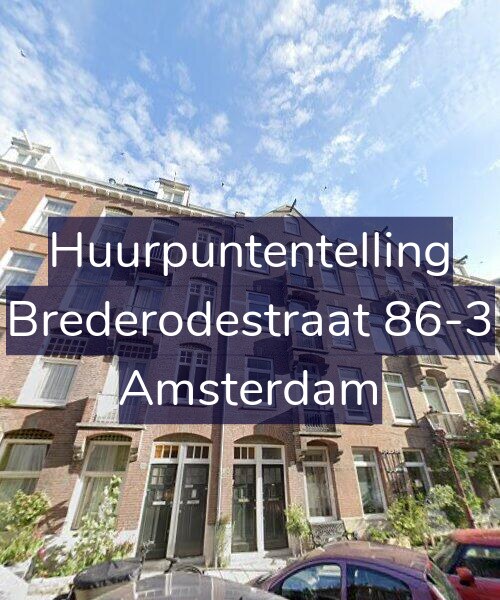 Foto gevel Huurpuntentelling voor Brederodestraat 86-3, Amsterdam