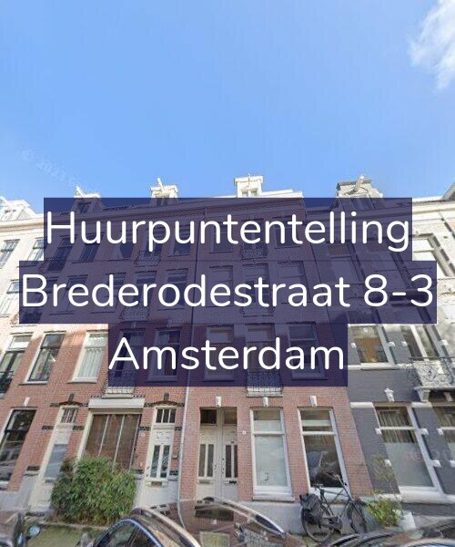 Foto gevel Huurpuntentelling voor Brederodestraat 8-3, Amsterdam