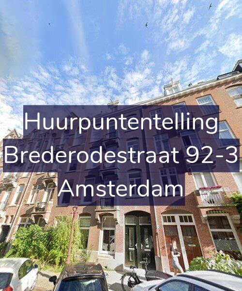 Foto gevel Huurpuntentelling voor Brederodestraat 92-3, Amsterdam