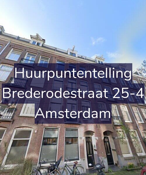 Foto gevel Huurpuntentelling voor Brederodestraat 25-4, Amsterdam