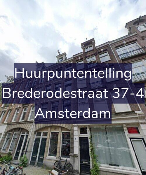 Foto gevel Huurpuntentelling voor Brederodestraat 37-4, Amsterdam