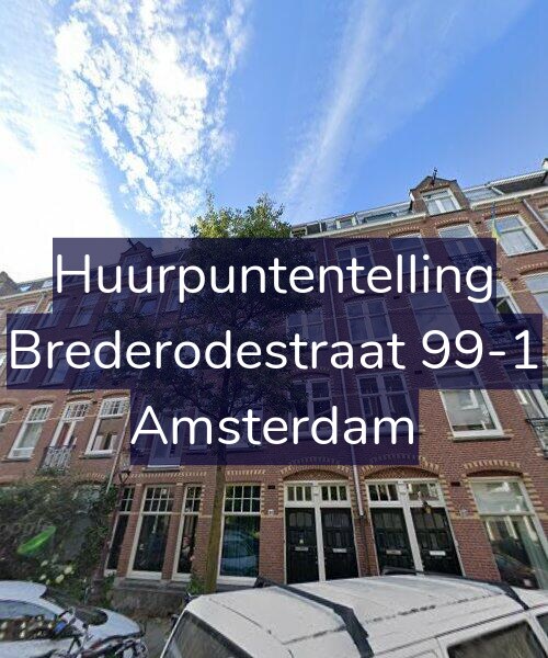 Foto gevel Huurpuntentelling voor Brederodestraat 99-1, Amsterdam
