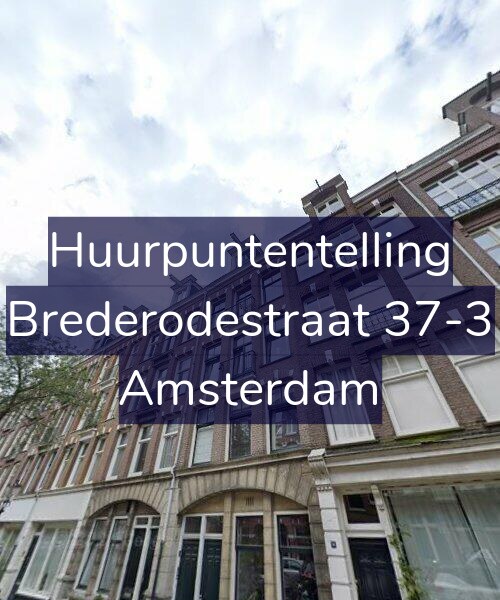 Foto gevel Huurpuntentelling voor Brederodestraat 37-3, Amsterdam