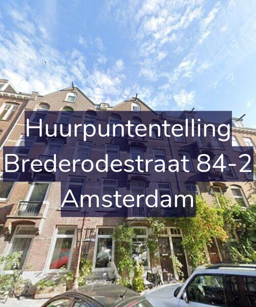Foto gevel Huurpuntentelling voor Brederodestraat 84-2, Amsterdam