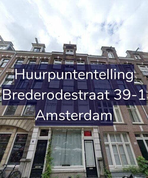 Foto gevel Huurpuntentelling voor Brederodestraat 39-1, Amsterdam