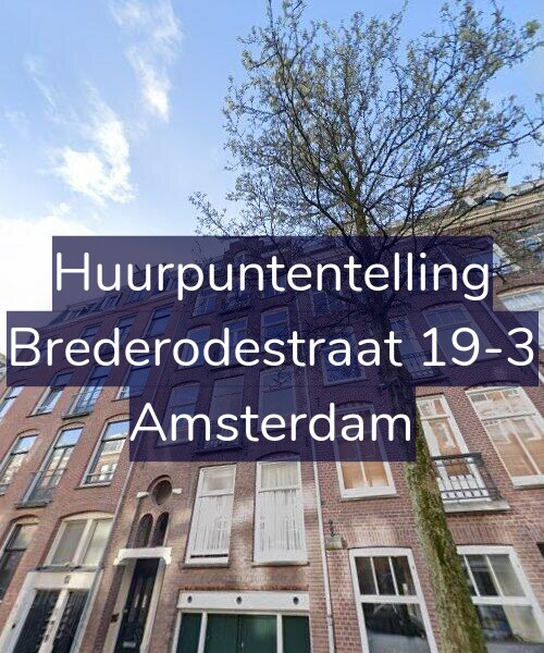Foto gevel Huurpuntentelling voor Brederodestraat 19-3, Amsterdam