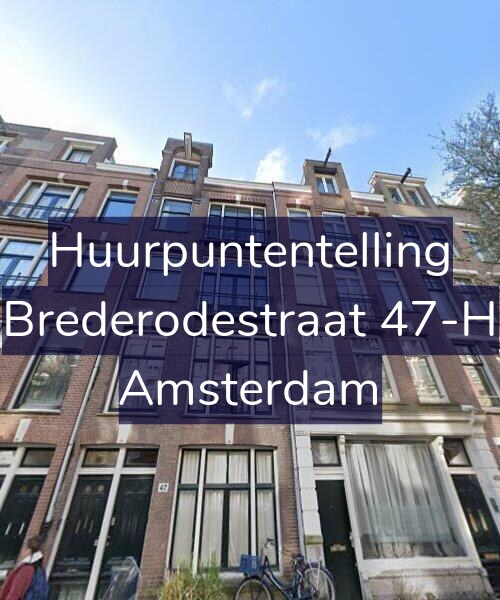 Foto gevel Huurpuntentelling voor Brederodestraat 47-H, Amsterdam