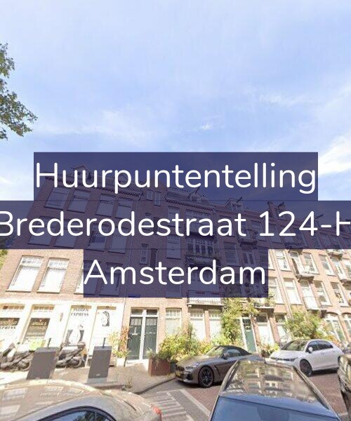 Foto gevel Huurpuntentelling voor Brederodestraat 124-H, Amsterdam
