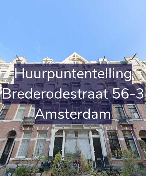 Foto gevel Huurpuntentelling voor Brederodestraat 56-3, Amsterdam
