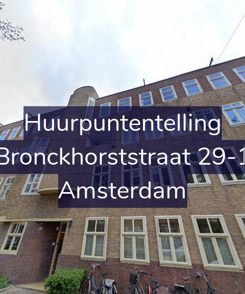 Foto gevel Huurpuntentelling voor Bronckhorststraat 29-1, Amsterdam