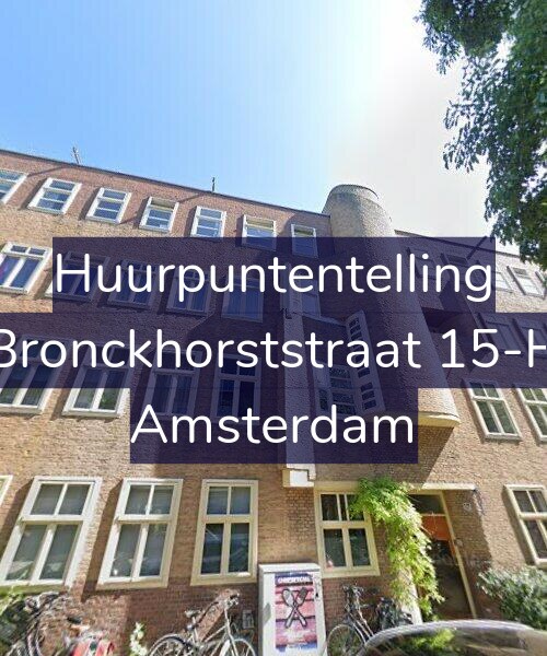 Foto gevel Huurpuntentelling voor Bronckhorststraat 15-H, Amsterdam