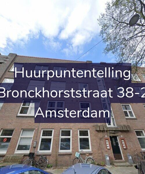Foto gevel Huurpuntentelling voor Bronckhorststraat 38-2, Amsterdam