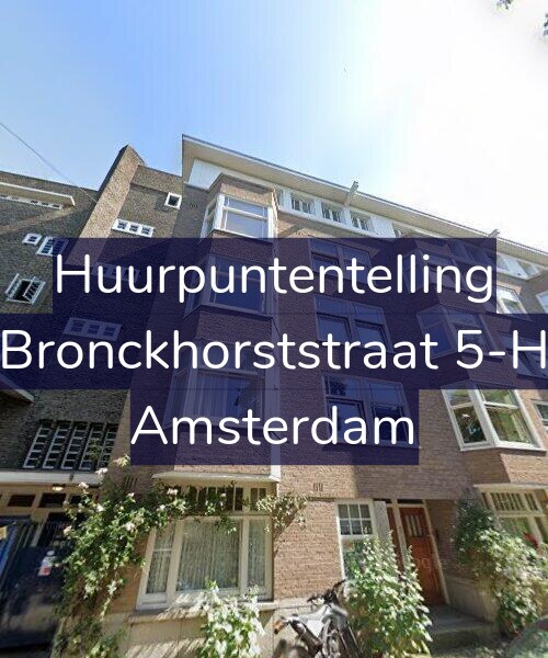 Foto gevel Huurpuntentelling voor Bronckhorststraat 5-H, Amsterdam