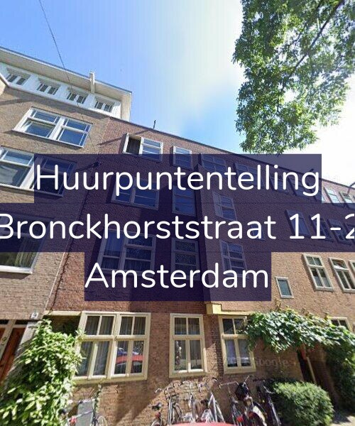 Foto gevel Huurpuntentelling voor Bronckhorststraat 11-2, Amsterdam