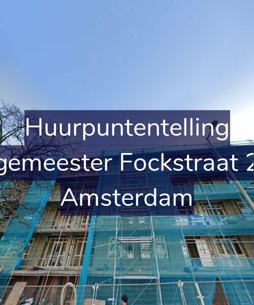 Foto gevel Huurpuntentelling voor Burgemeester Fockstraat 26-3, Amsterdam