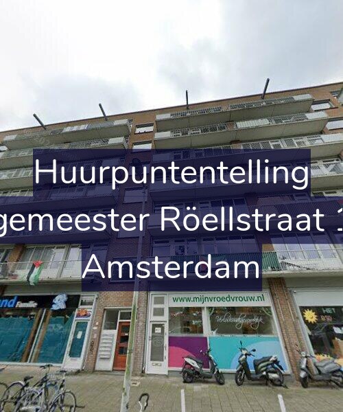 Foto gevel Huurpuntentelling voor Burgemeester Röellstraat 13-5, Amsterdam