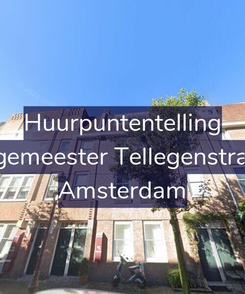 Foto gevel Huurpuntentelling voor Burgemeester Tellegenstraat 6, Amsterdam