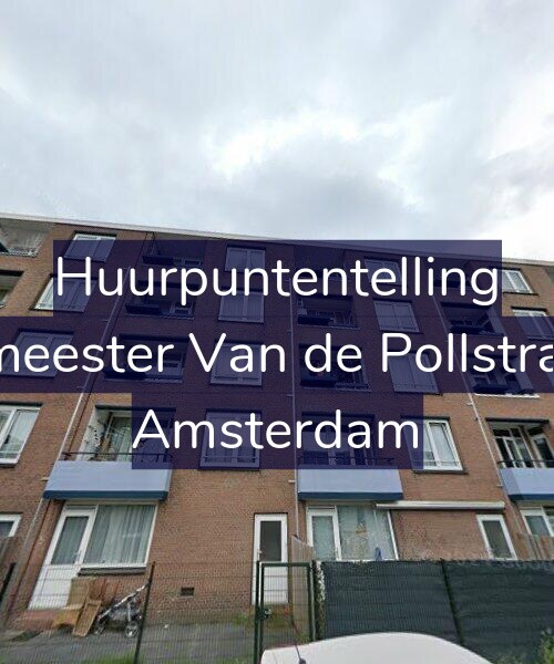Foto gevel Huurpuntentelling voor Burgemeester Van de Pollstraat 491, Amsterdam