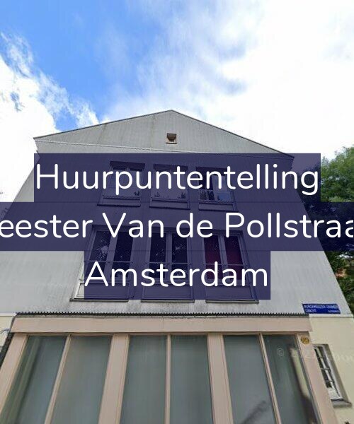 Foto gevel Huurpuntentelling voor Burgemeester Van de Pollstraat 102-2, Amsterdam