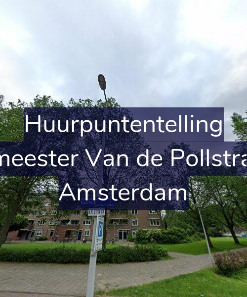 Foto gevel Huurpuntentelling voor Burgemeester Van de Pollstraat 6-C, Amsterdam