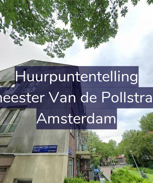 Foto gevel Huurpuntentelling voor Burgemeester Van de Pollstraat 90-2, Amsterdam