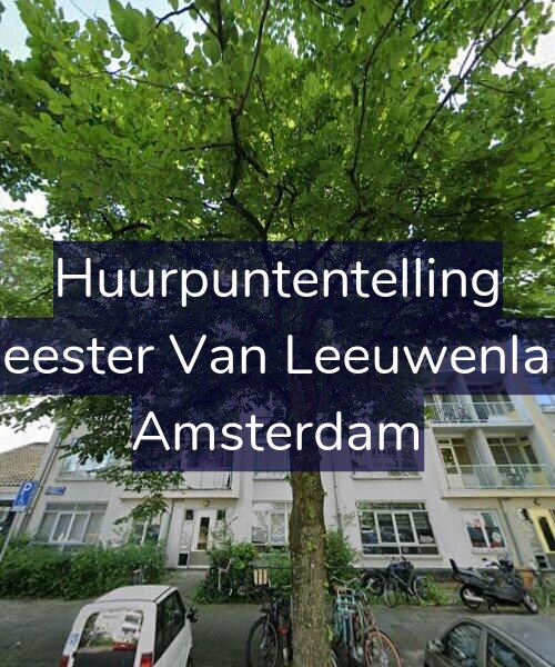 Foto gevel Huurpuntentelling voor Burgemeester Van Leeuwenlaan 98-1, Amsterdam