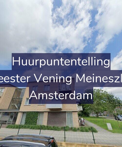 Foto gevel Huurpuntentelling voor Burgemeester Vening Meineszlaan 240, Amsterdam