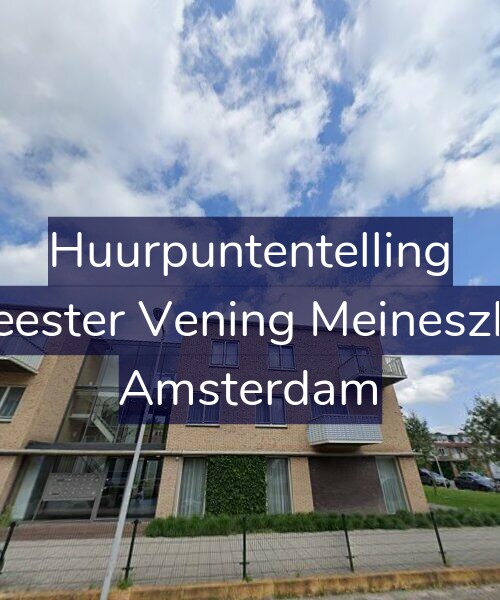 Foto gevel Huurpuntentelling voor Burgemeester Vening Meineszlaan 258, Amsterdam