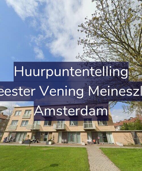 Foto gevel Huurpuntentelling voor Burgemeester Vening Meineszlaan 256, Amsterdam
