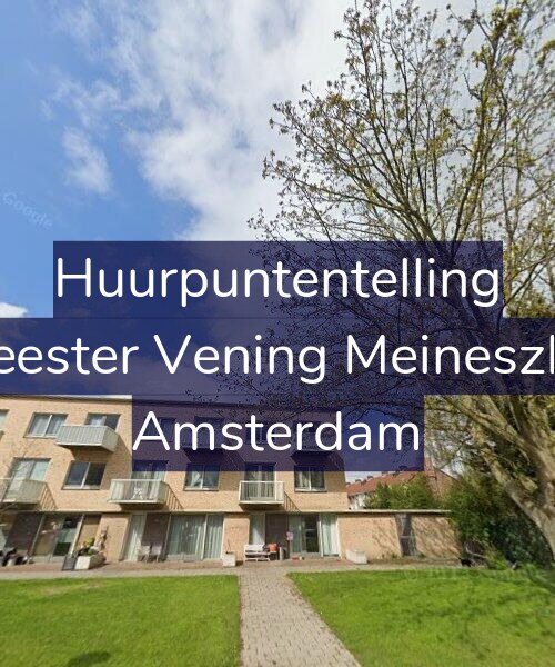 Foto gevel Huurpuntentelling voor Burgemeester Vening Meineszlaan 254, Amsterdam