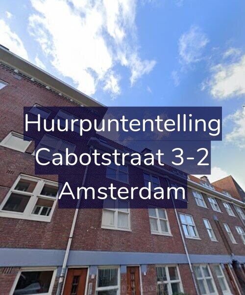 Foto gevel Huurpuntentelling voor Cabotstraat 3-2, Amsterdam