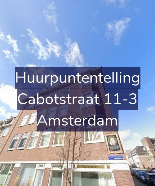 Foto gevel Huurpuntentelling voor Cabotstraat 11-3, Amsterdam